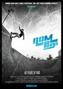 Rom Boys: 40 Years of Rad (2020)