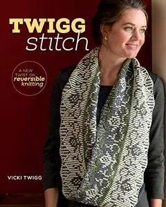 Twigg Stitch: A New Twist on Reversible Knitting