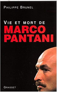 Vie et mort de Marco Pantani - Philippe Brunel