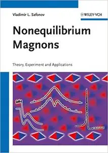 Nonequilibrium Magnons: Theory, Experiment and Applications