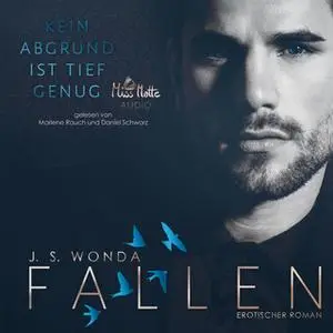 «Fallen - Band 1: Kein Abgrund ist tief genug» by J.S. Wonda