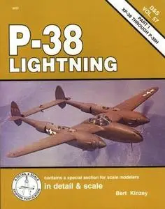 P-38 Lightning in detail & scale, Part 1: XP-38 through P-38H (D&S Vol. 57)