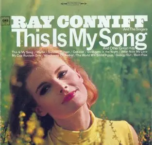 Ray Conniff & The Singers - This Is My Song ( CD 1996 ) [ Repost ]