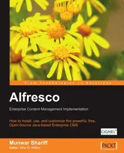 Alfresco Enterprise Content Management Implementation by Munwar Shariff