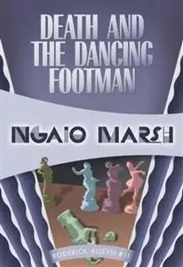 «Death and the Dancing Footman» by Ngaio Marsh
