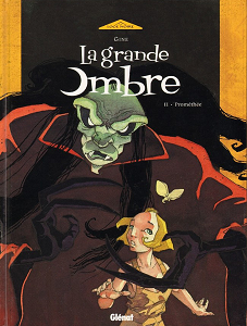 La Grande Ombre - Tome 2 - Prométhée