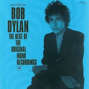 Bob Dylan - The Best Of The Original Mono Recordings (2010)