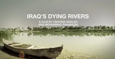 Al-Jazeera World - Iraq's Dying Rivers (2019)