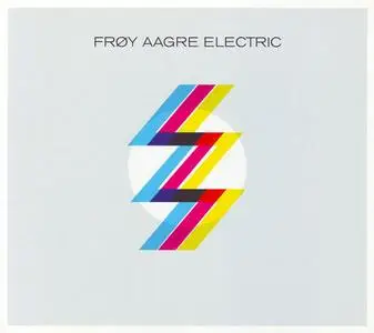 Frøy Aagre - Frøy Aagre Electric (2013)