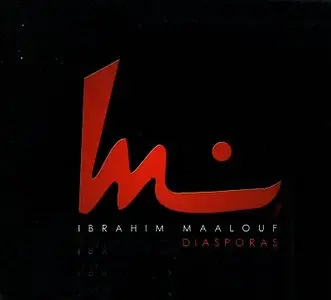 Ibrahim Maalouf - Diasporas (2007) {Mi'ster}