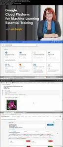 Google Cloud Platform for Machine Learning Essential Training