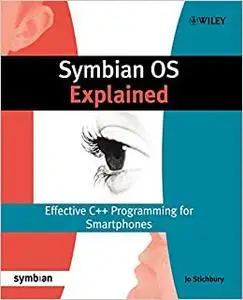 Symbian OS Explained: Effective C++ Programming for Smartphones