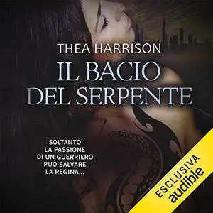 «Il bacio del serpente» by Thea Harrison