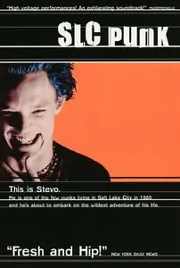 SLC Punk! - by James Merendino (1998)
