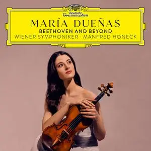 María Dueñas, Wiener Symphoniker, Manfred Honeck - Beethoven and Beyond (2023)