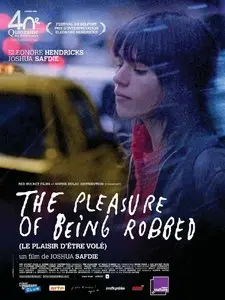 The Pleasure of Being Robbed (2008) Repost  ... Link Fixed