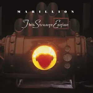 Marillion - This Strange Engine (Reissue) (1997/2017)