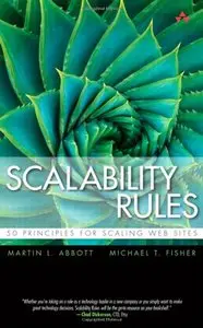 Scalability Rules: 50 Principles for Scaling Web Sites (repost)