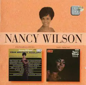 Nancy Wilson - 'From Broadway With Love' (1966) + 'Tender Loving Care' (1966) 2 LP in 1 CD, 2006