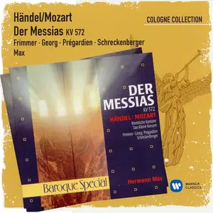 Hermann Max, Das Kleine Konzert, Rheinische Kantorei - Händel arr. Mozart: Der Messias KV 572 (2014)