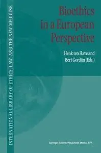 Bioethics in a European Perspective