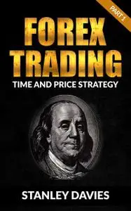 «Forex Trading» by Stanley Davies
