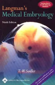 Langman's Medical Embryology with Simbryo, Ninth Edition (repost)