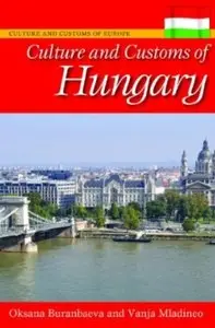 Culture and Customs of Hungary [Repost]