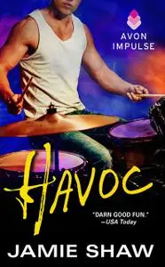 «Havoc» by Jamie Shaw