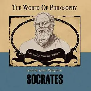 Socrates: The World of Philosophy [Audiobook]