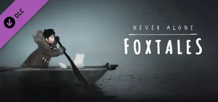 Never Alone Foxtales (2015)
