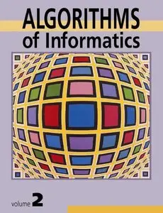 Algorithms of informatics, Vol.2: Applications (repost)