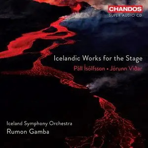Iceland Symphony Orchestra & Rumon Gamba - Icelandic Works for the Stage (2023) [Official Digital Download 24/96]