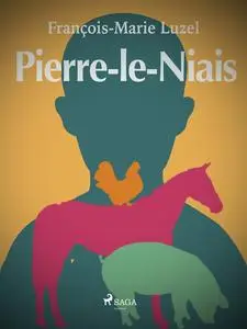 «Pierre-le-Niais» by François-Marie Luzel