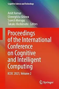 Proceedings of the International Conference on Cognitive and Intelligent Computing: ICCIC 2021, Volume 2