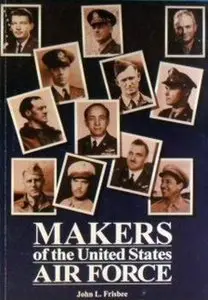 Makers of the United States Air Force