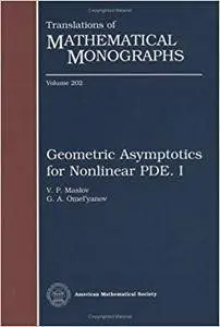 Geometric Asymptotics for Nonlinear PDE. I