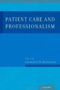 Patient Care and Professionalism