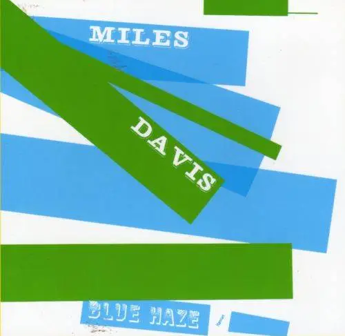 Miles Davis - Blue Haze (1954) {Prestige} / AvaxHome