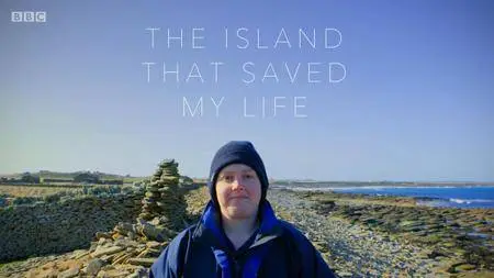 BBC - The Island That Saved My Life (2018)