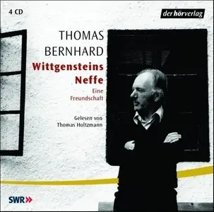 Thomas Bernhard - Wittgensteins Neffe - Eine Freundschaft