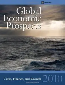 Global Economic Prospects 2010: Crisis, Finance, and Growth (repost)