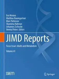 JIMD Reports, Volume 41: Focus Issue: Adults and Metabolism
