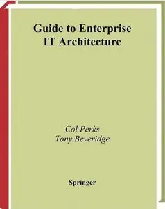 Guide to Enterprise IT Architecture (Repost)