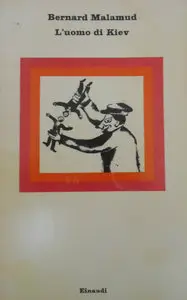Bernard Malamud - L'uomo di Kiev