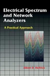 Electrical Spectrum & Network Analyzers: A Practical Approach (Repost)
