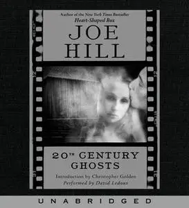 «20th Century Ghosts» by Joe Hill