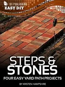 Steps & Stones: Four Easy Yard Path Projects