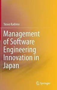 Management of Software Engineering Innovation in Japan