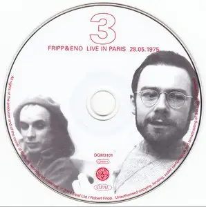 Fripp & Eno - Live In Paris 28.05.1975 (2014) {3CD Set Opal DGM3101}